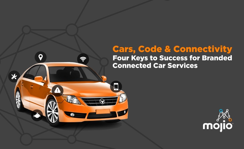 Cars code and connectivity, four keys to success for branded connected car services