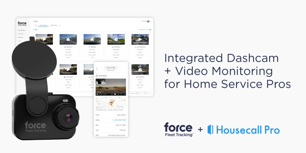 Housecall Pro and Force Fleet Tracking have partnered to offer a Vehicle GPS Tracking + Dashcam Video Monitoring add-on for only $49 per month.